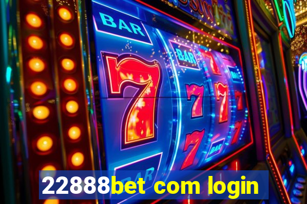 22888bet com login